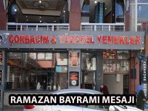 Özçorbacım ve yöresel yemekler ’den bayram mesajı