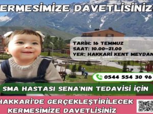 Hakkari’de SMAL’ı Sena bebek için kermes düzenlendi