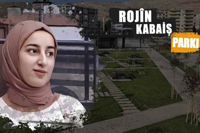 Bir parka Rojin Kabaiş’in adını verdi