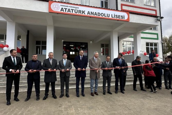 Yüksekova Atatürk Anadolu Lisesi'nin açılışı yapıldı