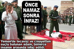 ÖNCE NAMAZ SONRA İDAM!