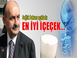 'En iyi içeçek su, süt ve ayrandır'