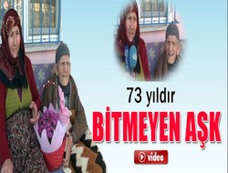 73 yıldır bitmeyen aşk