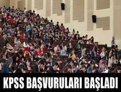 KPSS başvuruları başladı