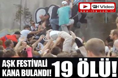 AŞK FESTİVALİ KANA BULANDI 19 ÖLÜ...