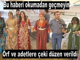 HAKKARİDEKİ DÜĞÜNLERE DÜZENLEME