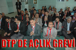 DTP 2 GÜNLÜK AÇLIK GREVİN DE...