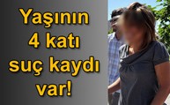 Yaşının 4 katı suç kaydı var