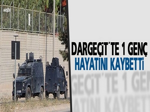 Dargeçit'te 1 genç hayatını kaybetti