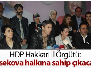 HDP Hakkari İl Örgütü: Yüksekova halkına sahip çıkacağız