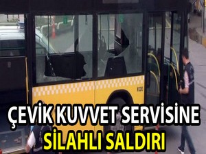 Kağıthane’de polis servisine silahlı saldırı