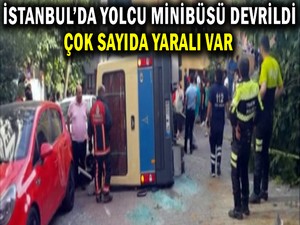 Kağıthane'de yolcu minibüsü devrildi: 10 yaralı