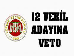 YSK'dan 12 vekil adayına veto