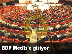 BDP meclise giriyor