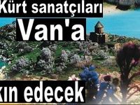 VAN İLİ 4 GÜN FESTİVAL KENTİ OLACAK