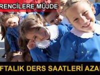 MÜJDE:HAFTALIK DERS SAATLERİ AZALDI