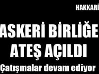 ÇUKURCA`DA ASKERİ BİRLİĞE SALDIRI