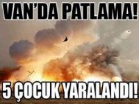 Van'da patlama 5 yaralı